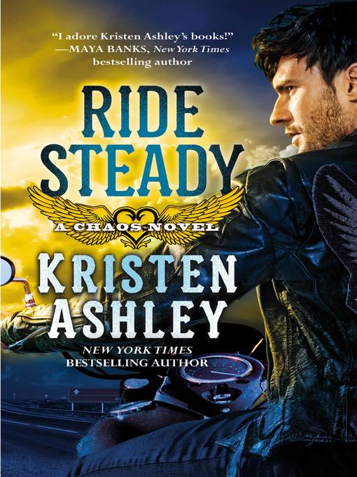 Title details for Ride Steady by Kristen Ashley - Available
